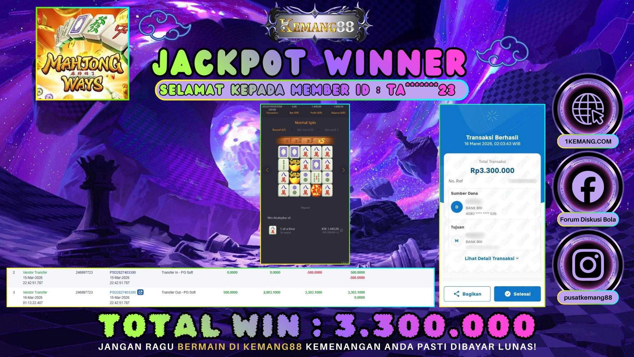 KEMANG88 [16 Maret 2026] : JACKPOT SLOT : MAHJONG WAYS 1 [PG] Rp. 3.300.000.,- LUNAS
